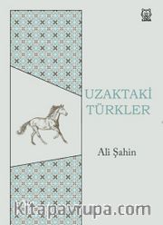 Uzaktaki Türkler