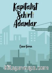 Kapitalist Şehirli Adamlar
