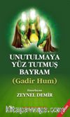 Unutulmaya Yüz Tutmuş Bayram Gadir Hum