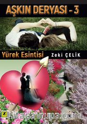 Aşkın Deryası – Yürek Esintisi