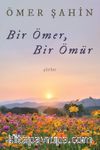 Bir Ömer Bir Ömür 