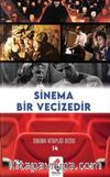 Sinema Bir Vecizedir