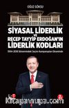 Siyasal Liderlik Ve Recep Tayyip Erdoğan'ın Liderlik Kodları