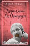 İşsizim Canım Hiç Öpmeyeyim
