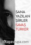 Sana Yazılan Şiirler