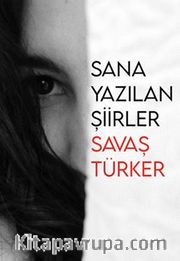 Sana Yazılan Şiirler