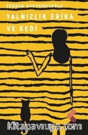 Yalnızlık Erica Ve Kedi
