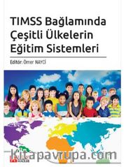 TIMSS Bağlamında Çeşitli Ülkelerin Eğitim Sistemleri