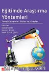 Eğitimde Araştırma Yöntemleri: Temel Kavramlar, İlkeler ve Süreçler