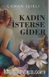 Kadın İsterse Gider 