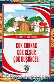 Çok Korkak Çok Cesur Çok Düşünceli