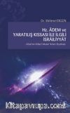 Hz. Adem ve Yaratılış Kıssası ile İlgili İsrailiyyat