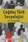 Çağdaş Türk Sosyolojisi ve Sorunları