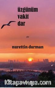 Üzgünüm Vakit Dar