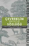 Çevrebilim (Ekoloji) Sözlüğü