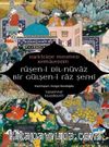 Ruşen-i Dil-nüvaz & Bir Gülşen-i Raz Şerhi