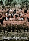 Modern Türkiye’de Ermeniler & Soykırımsonrası Toplum, Siyaset ve Tarih