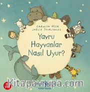 Yavru Hayvanlar Nasıl Uyur?