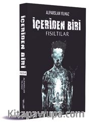 İçeriden Biri <br /> Fısıltılar