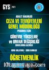 Adalet Bakanlığı Ceza ve Tevkifevleri Genel Müdürlüğü Personeli İçin Görevde Yükselme ve Unvan Değişikliği Sınavlarına Hazırlık Konu Anlatımlı Soru Bankası (ÖĞRETMENLİK)