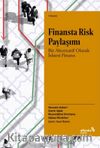 Finansta Risk Paylaşımı: Bir Alternatif Olarak İslami Finans