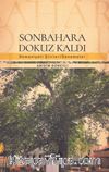 Sonbahara Dokuz Kaldı