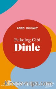 Psikolog Gibi Dinle