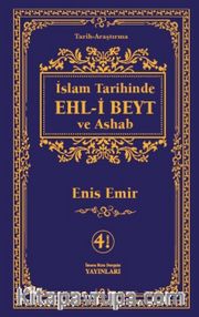 İslam Tarihinde Ehl-i Beyt ve Ashab