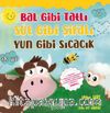 Bal Gibi Tatlı Süt Gibi Şifalı Yün Gibi Sıcacık, 3’lü Set
