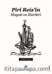 Piri Reis'in Hayatı ve Eserleri