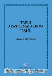 Tarih Araştırmalarında Usul