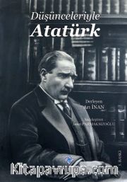 Düşünceleriyle Atatürk