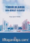 Timurlularda Din-Devlet İlişkisi