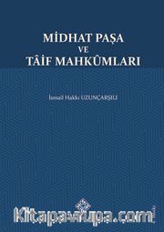 Midhat Paşa ve Taif Mahkumları