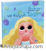 Bahar ve Küçük Tavşan