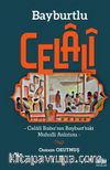 Bayburtlu Celali / Celali Baba'nın Bayburt'taki Mahalli Anlatımı