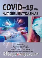 Covid-19 Ve Multidisipliner Yaklaşımlar