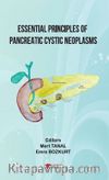 Essential Principles Of Pancreatic Cystic Neoplasms