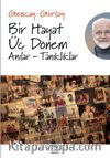 Bir Hayat Üç Dönem