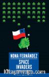 Space Invaders: Diktatörlüğün Gölgesinde