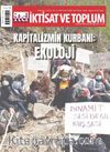 İktisat Ve Toplum Dergisi 129. Sayı: Kapitalizmin Kurbanı: Ekoloji