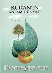 Kur’an’ın Anlam Dünyası