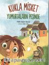 Kukla Misket Yumurtaların Peşinde