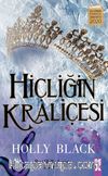 Hiçliğin Kraliçesi - Peri Halkı Serisi 3. Kitap (Ciltli)
