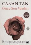 Önce Sen Vardın