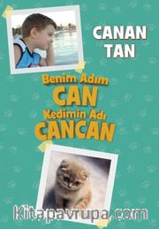 Benim Adım Can Kedimin Adı Cancan