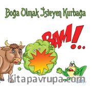 Boğa Olmak İsteyen Kurbağa