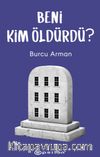Beni Kim Öldürdü?