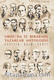Ordu’da İz Bırakmış Yazarlar Antolojisi