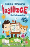 Resimli Temalarla İngilizce İlk Kelimelerim 1 - Benim Ailem